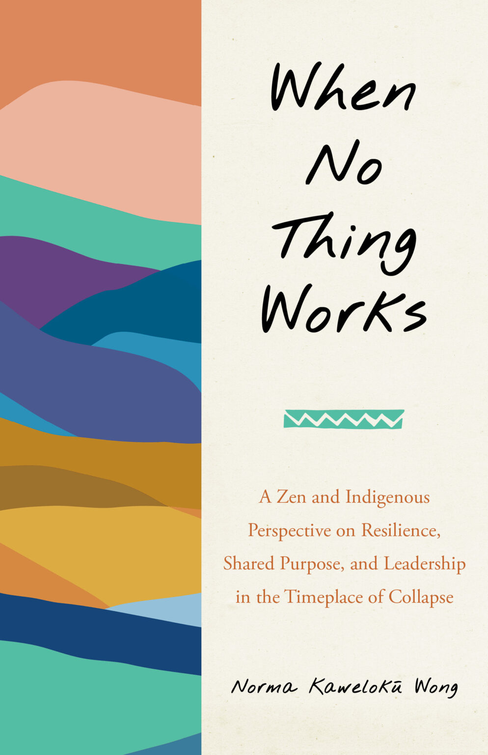 When no thing works north atlantic books
