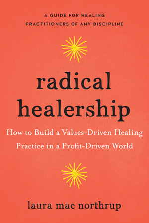 Radical Healership
