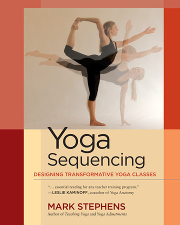 Principles of Yoga Sequencing